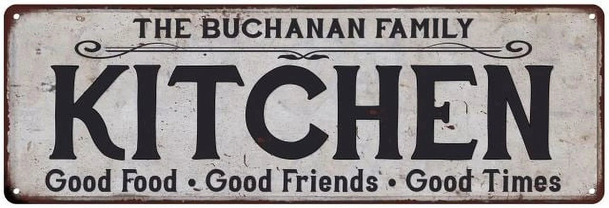 THE BUCHANAN FAMILY KITCHEN Gift Chic Metal Sizeign 6x18 206180039472